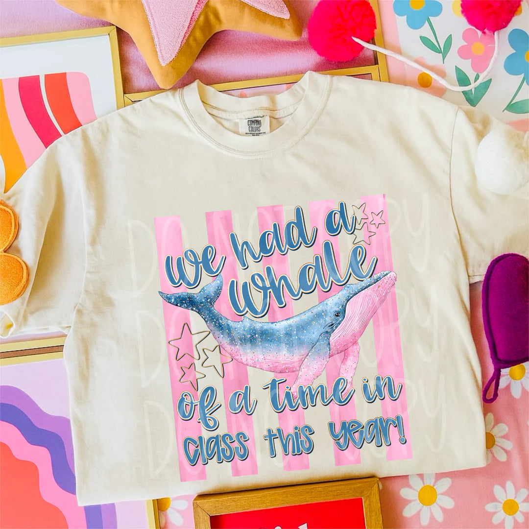 Whale Of A Time In Class This Year PREORDER