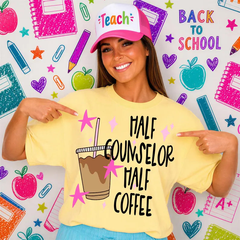 Half Counselor Half Coffee PREORDER