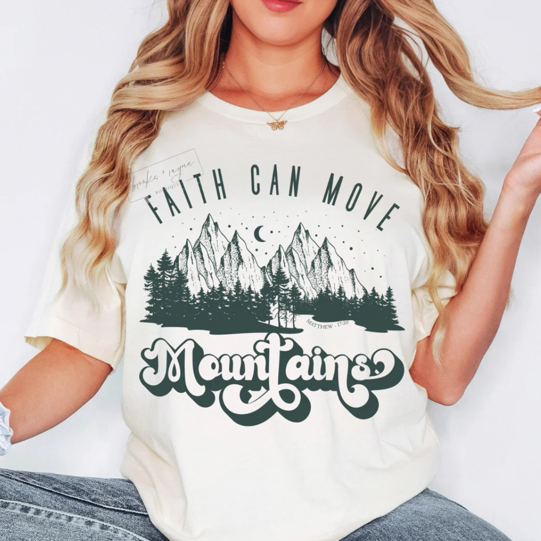 Faith Can Move Mountains PREORDER