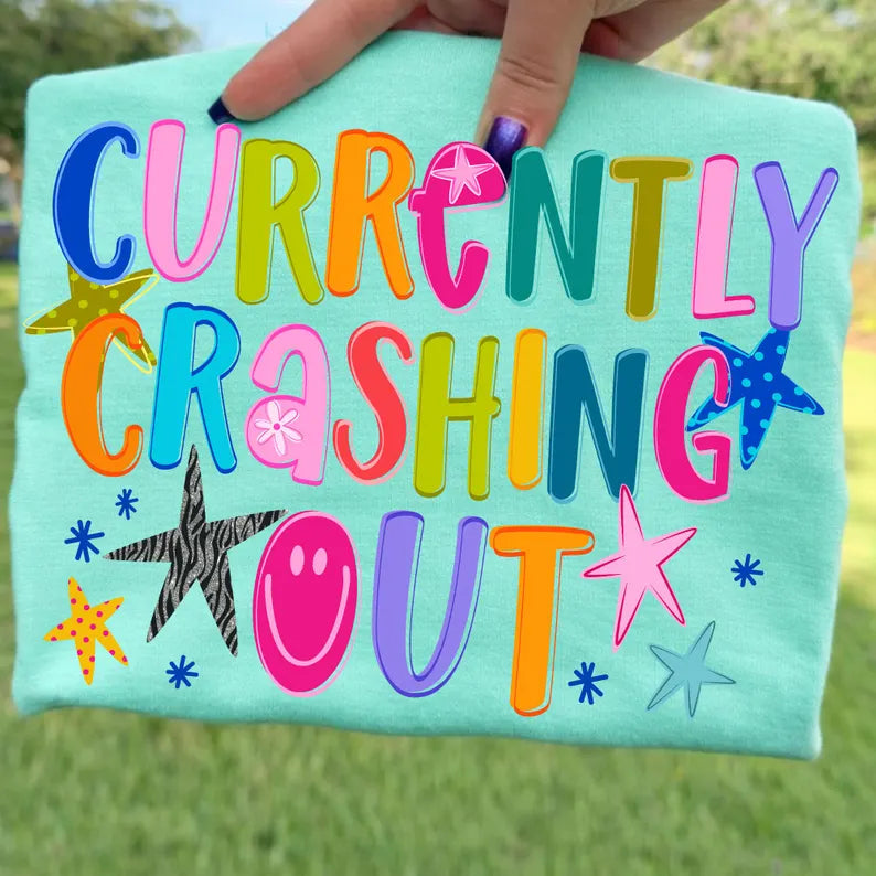 Currently Crashing Out PREORDER