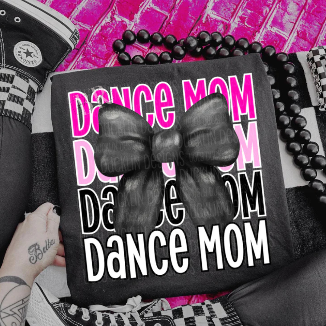 Stacked Dance Mom PREORDER