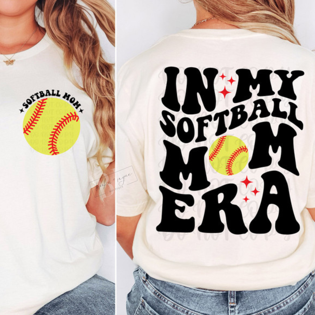 Front/Back In My Softball Mom Era PREORDER