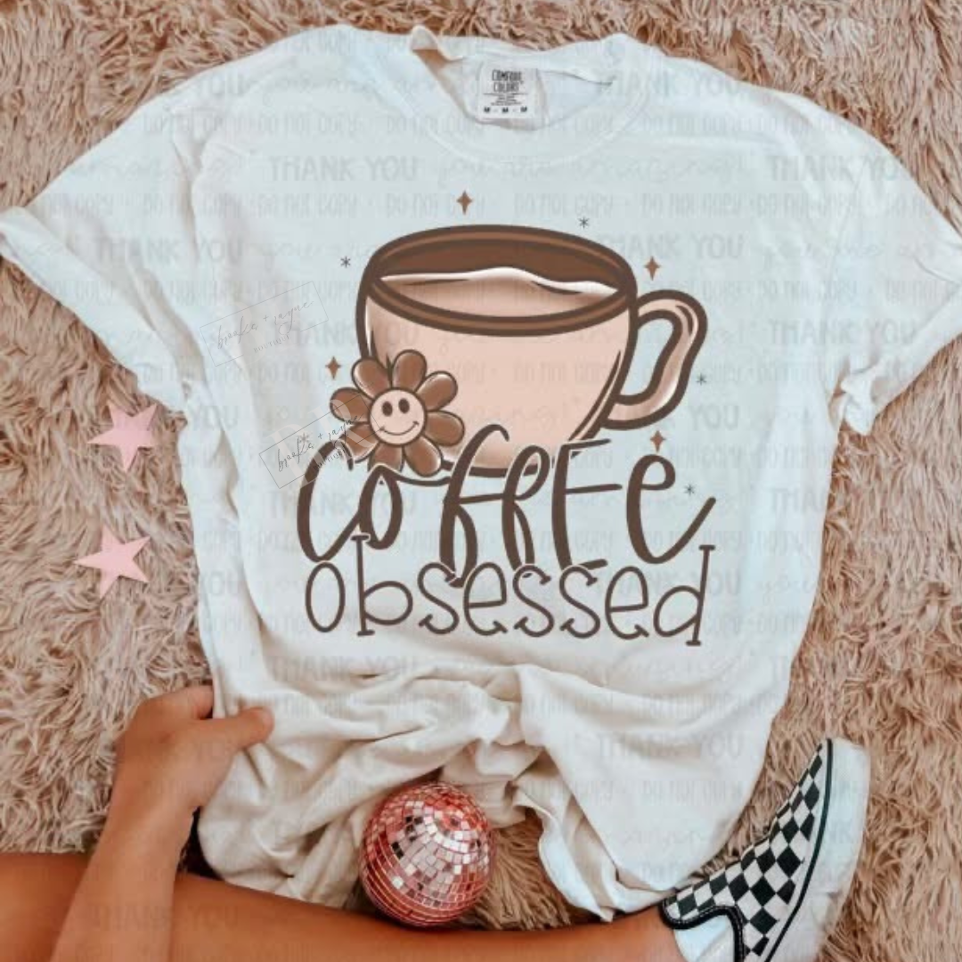 Coffee Obsessed PREORDER