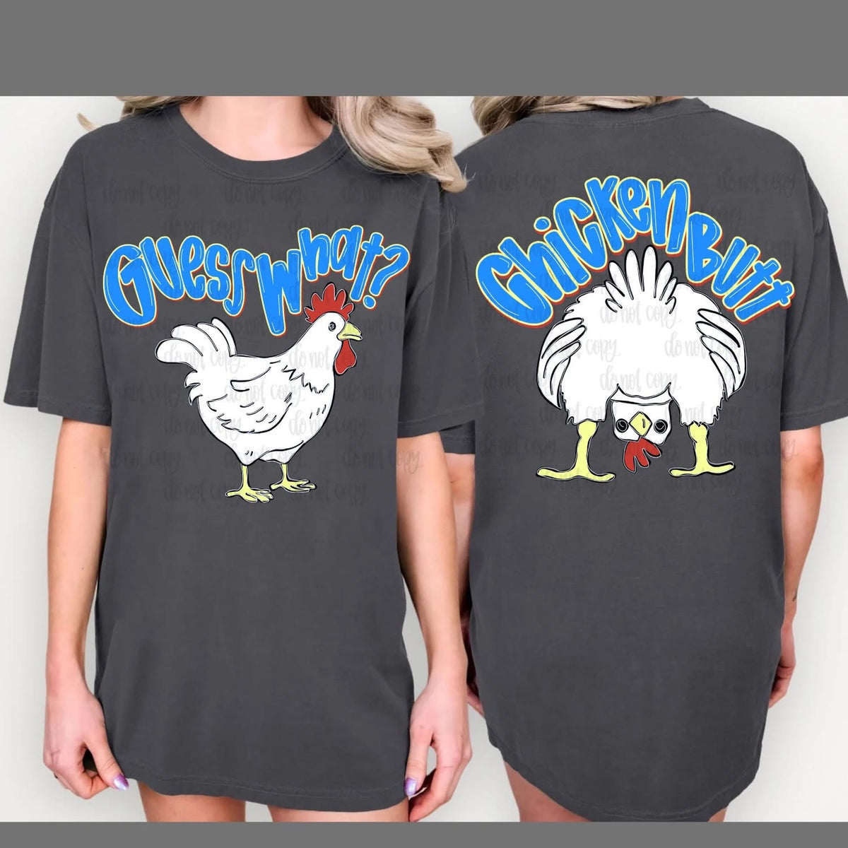 Men’s Full Front/Back Guess What? Chicken Butt PREORDER